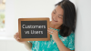 Customers vs users (what’s the difference and why do I care?)