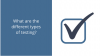 What are the different types of testing?