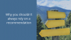 Why you shouldn’t always rely on a recommendation